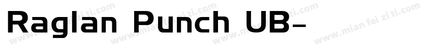 Raglan Punch UB字体转换